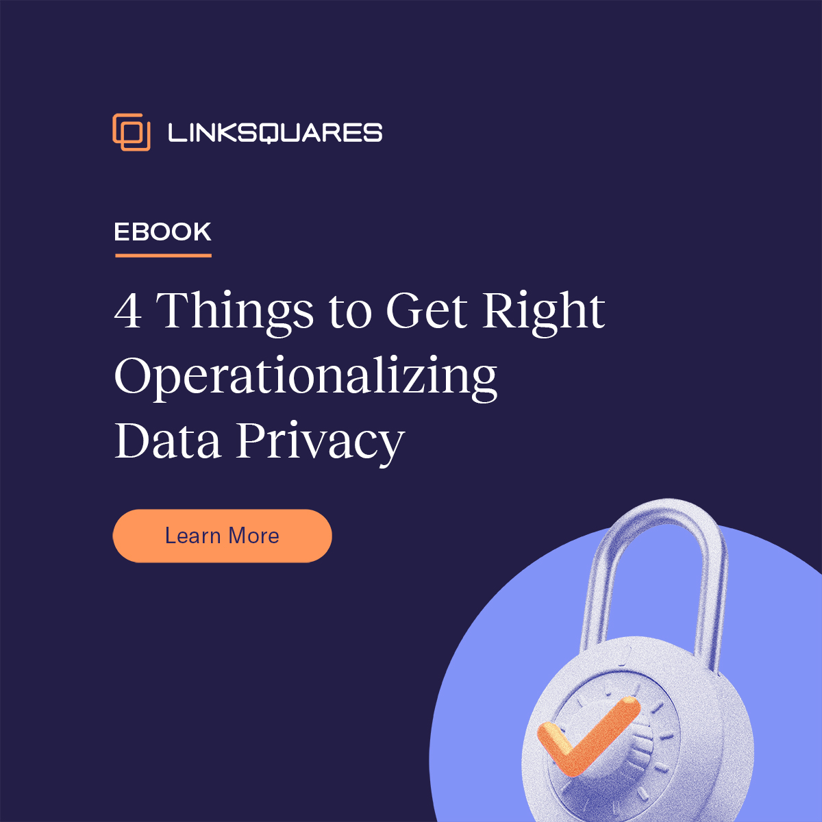 The 4 Things to Get Right When Operationalizing a Data Privacy Plan